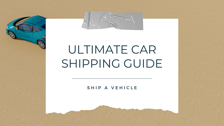 Read more about the article Ultimate Car Shipping Guide | Your Car Buying Advocae